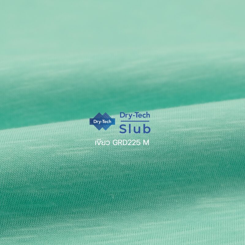 Dry-Tech Slub เขียวGRD225