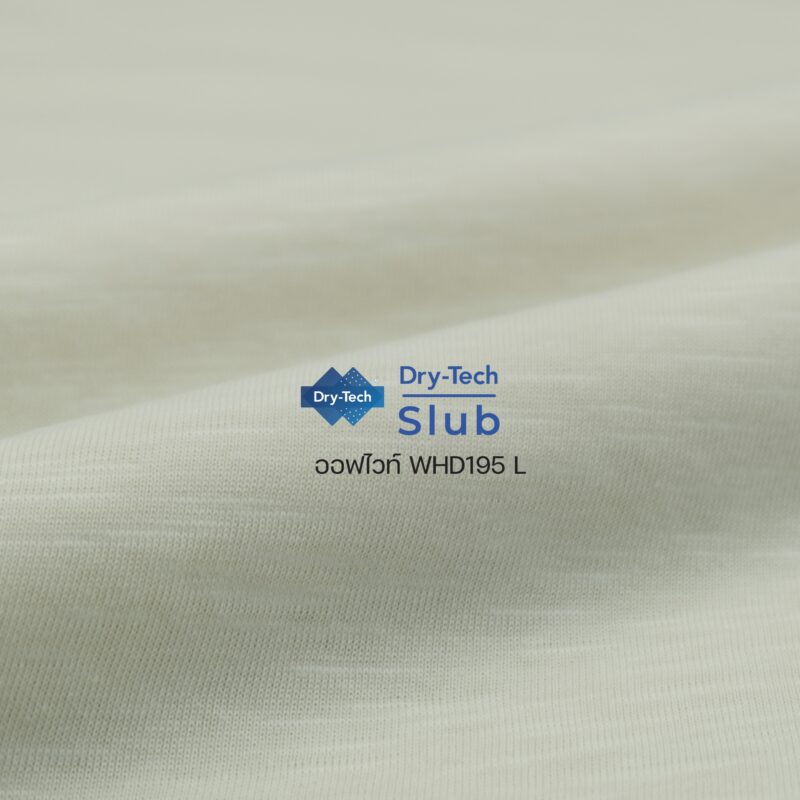 Dry-Tech Slub ออฟไวท์WHD195